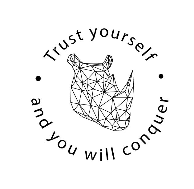 Trust Yourself & You will conquer - Vinilo Decorativo